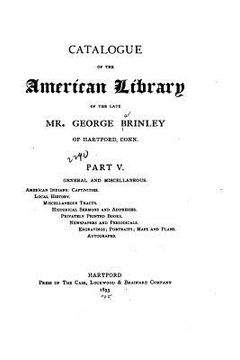portada Catalogue of the American Library of the Late Mr. George Brinley of Hartford, Conn. - Part V (en Inglés)