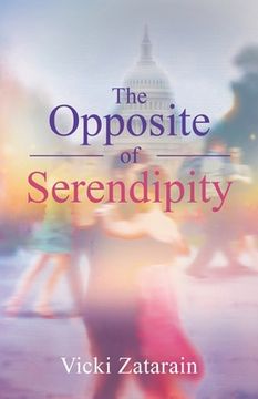 portada The Opposite of Serendipity (en Inglés)