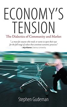 portada Economy's Tension: The Dialectics of Community and Market (en Inglés)