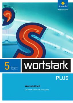 portada Wortstark - Differenzierende Ausgabe 2009 Nrw: Werkstattheft 5 (en Alemán)