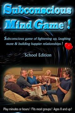 portada Subconscious Mind Game (Schools): School Edition (en Inglés)
