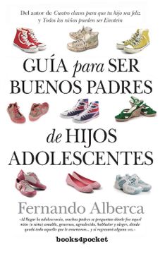 portada Guía Para ser Buenos Padres de Hijos Adolescentes (Ensayo y Divulgación) (in Spanish)