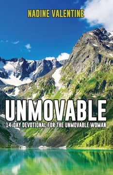 portada Unmovable: A 14-Day Devotional For The Unmovable Woman (en Inglés)