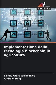 portada Implementazione della tecnologia blockchain in agricoltura (en Italiano)