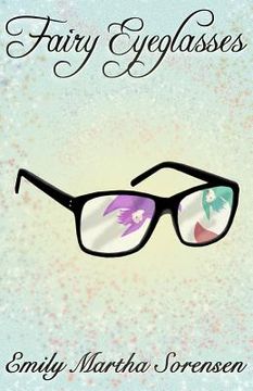 portada Fairy Eyeglasses (en Inglés)