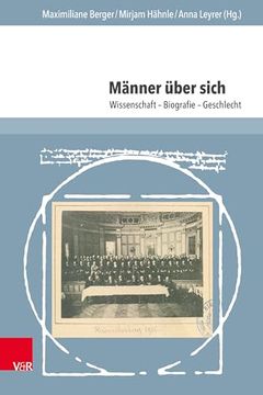 portada Manner Uber Sich: Wissenschaft - Biografie - Geschlecht(V&R Unipress) (en Alemán)