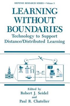portada Learning Without Boundaries: Technology to Support Distance/Distributed Learning (in English)