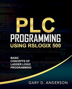 portada Plc Programming Using Rslogix 500: Basic Concepts of Ladder Logic Programming (en Inglés)