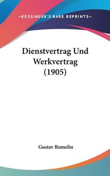 portada Dienstvertrag Und Werkvertrag (1905) (en Alemán)
