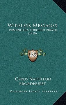 portada wireless messages: possibilities through prayer (1910)