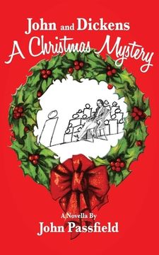 portada John and Dickens: A Christmas Mystery (en Inglés)
