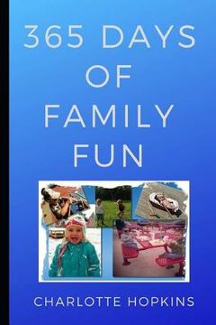 portada 365 Days of Family Fun (en Inglés)