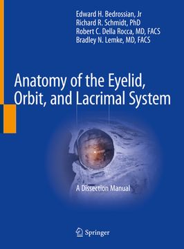 portada Anatomy of the Eyelid, Orbit, and Lacrimal System: A Dissection Manual (in English)
