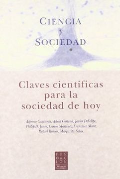 portada Ciencia y Sociedad: Claves Cientificas Para la Sociedad de hoy