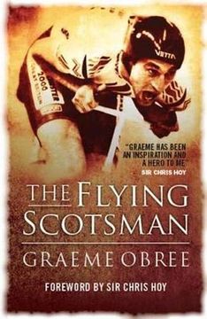 portada Flying Scotsman: The Graeme Obree Story (en Inglés)
