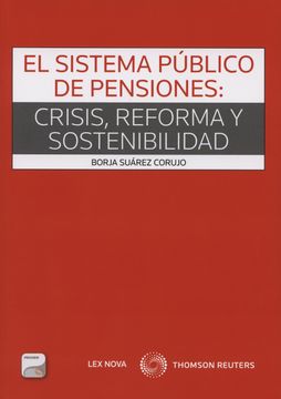 portada Sistema Público de Pensiones,El: Crisis, Reforma y Sostenibilidad (Monografías - lex Nova)