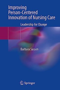 portada Improving Person-Centered Innovation of Nursing Care: Leadership for Change (en Inglés)