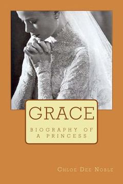 portada Grace: biography of a princess (en Inglés)