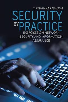 portada Security by Practice: Exercises on Network Security and Information Assurance