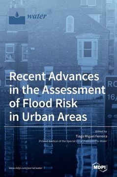 portada Recent Advances in the Assessment of Flood Risk in Urban Areas (en Inglés)