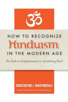 portada How to Recognize Hinduism in the Modern Age: The Path to Enlightenment or Something Else?