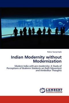 portada indian modernity without modernization (en Inglés)
