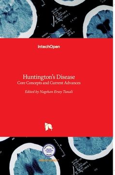 portada Huntington's Disease: Core Concepts and Current Advances (en Inglés)