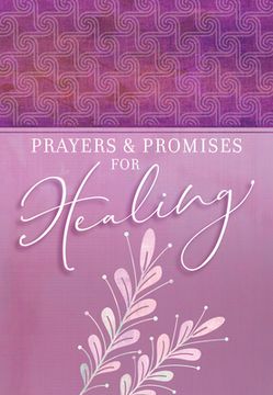 portada Prayers and Promises for Healing (en Inglés)