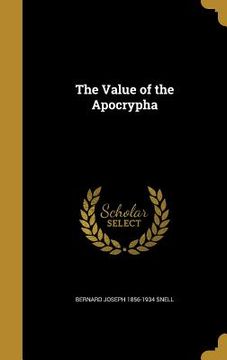 portada The Value of the Apocrypha (en Inglés)
