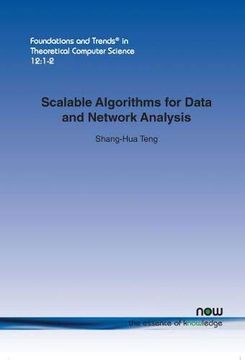 portada Scalable Algorithms for Data and Network Analysis: 33 (Foundations and Trends® in Theoretical Computer Science) (en Inglés)