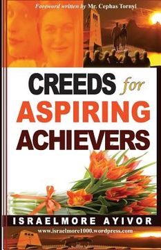 portada Creeds for Aspiring Achievers (en Inglés)