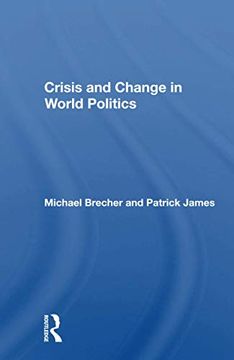 portada Crisis and Change in World Politics (en Inglés)