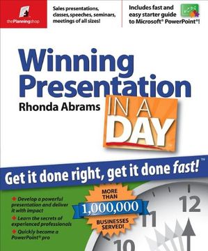 portada Winning Presentation in a Day: Get it Done Right, get it Done Fast (en Inglés)