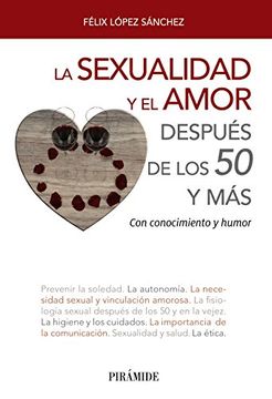 portada La Sexualidad y el Amor Después de los 50 y más: Con Conocimiento y Humor (in Spanish)