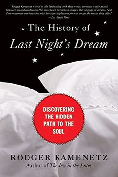 portada The History of Last Night's Dream: Discovering the Hidden Path to the Soul 