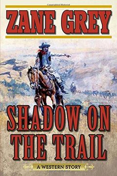 portada Shadow on the Trail: A Western Story