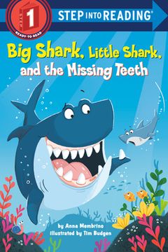 portada Big Shark, Little Shark, and the Missing Teeth (Step Into Reading) (in English)
