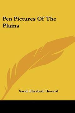 portada pen pictures of the plains (en Inglés)