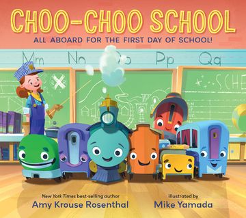 portada Choo-Choo School: All Aboard for the First day of School (en Inglés)