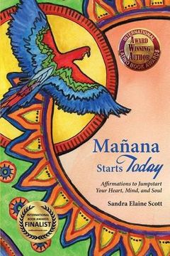 portada Manana Starts Today: Affirmations to Jumpstart Your Heart, Mind, and Soul (en Inglés)