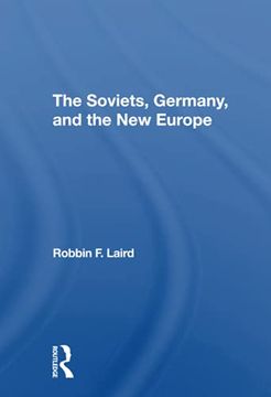portada The Soviets, Germany, and the new Europe (en Inglés)