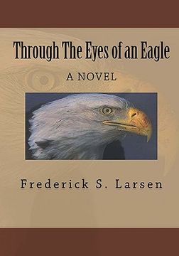 portada through the eyes of an eagle (en Inglés)