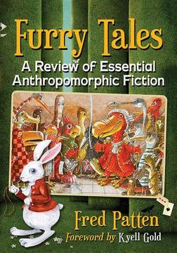 portada Furry Tales: A Review of Essential Anthropomorphic Fiction (en Inglés)