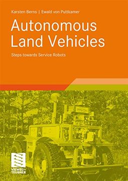 portada Autonomous Land Vehicles: Steps Towards Service Robots (en Inglés)