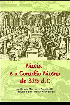portada Niceia e 0 Concílio Niceno de 325 D. Co (en Portugués)