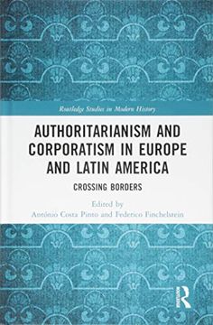 portada Authoritarianism and Corporatism in Europe and Latin America: Crossing Borders (in English)