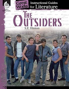 portada The Outsiders: An Instructional Guide for Literature: An Instructional Guide for Literature (Great Works Instructional Guides for Literature, Levels 9-12) (in English)
