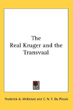 portada the real kruger and the transvaal (en Inglés)