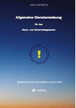 portada Allgemeine Dienstanweisung für das Wach- und Sicherheitsgewerbe (en Alemán)