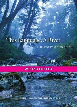 portada This Language, a River: A History of English, Workbook (en Inglés)
